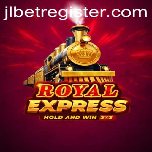 Exploring the Exhilaration of RoyalExpress: The Ultimate JLBet Experience